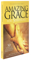 Amazing Grace for Survivors